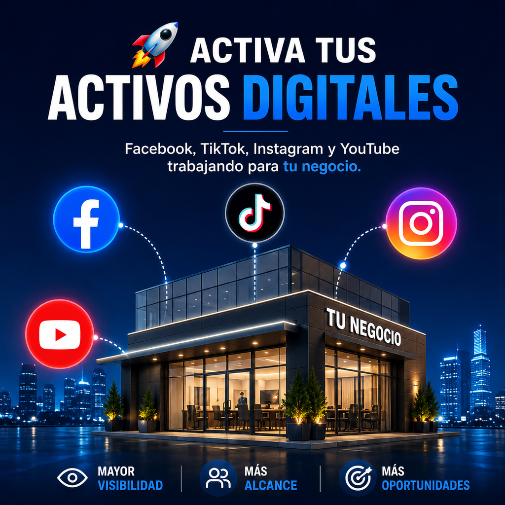 8. Activación Activos digitales en facebook, tiktok, instagram y youtube ( Implementación )