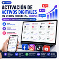 7. Activación Activos digitales en facebook, tiktok, instagram y youtube ( Curso )
