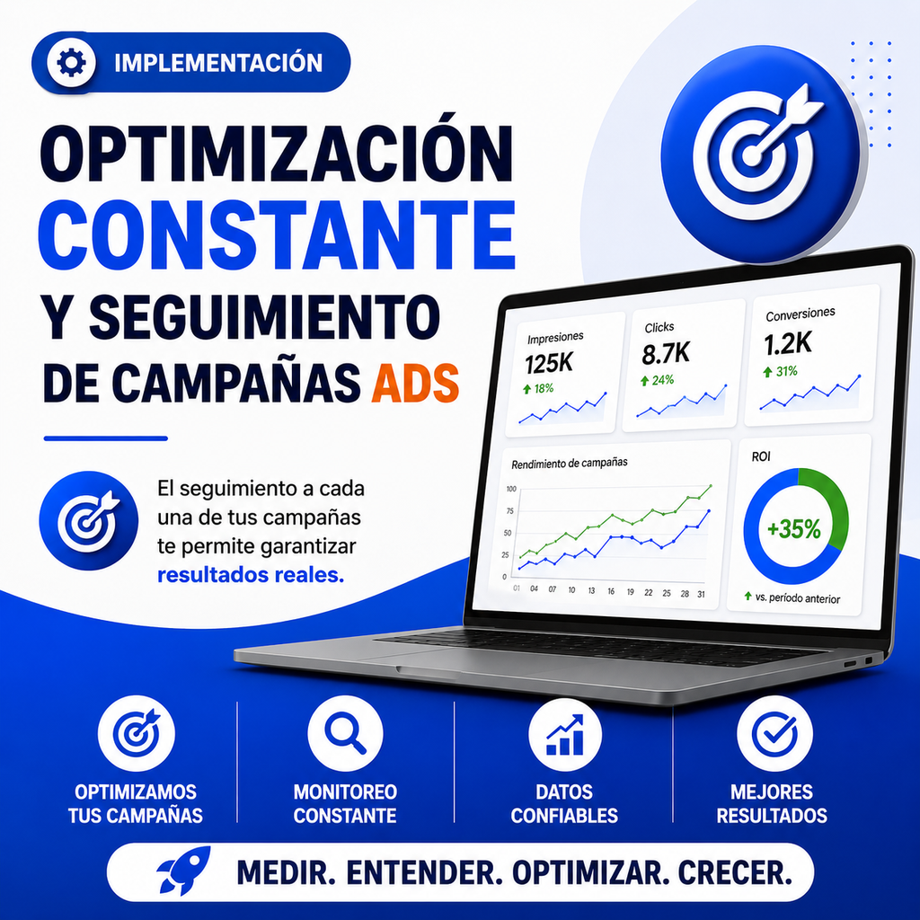36. Optimización constante y seguimiento de campañas ads ( Implementación )