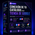 25. Conexión de tu Catálogo a la Tienda de Google para atraer clientes potenciales ( Curso )